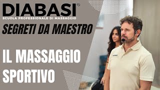 Segreti da Maestro Massaggio Sportivo  DIABASI® Scuola Professionale di Massaggio [upl. by Alba]