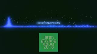 DJ JARAN GOYANG REMIX 2018 [upl. by Maurene873]