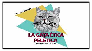 La gata Ética Pelética Trabalenguas anónimo [upl. by Eizzik722]