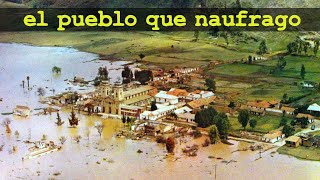 El pueblo SUMERGIDO  Guatavita antigüa [upl. by Abeu953]