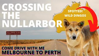 CROSSING THE NULLARBOR  Melbourne to Perth Road Trip 2021 [upl. by Nassir]