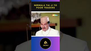 NIrmala Tai To Traders tradingstrategy intradaystrategy rakeshjhujhunwala haryanaelection2024 [upl. by Survance]