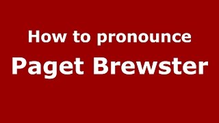 How to pronounce Paget Brewster American EnglishUS  PronounceNamescom [upl. by Erodisi]