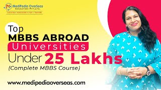 MBBS under 25 lakhs Abroad Budget Full Course MBBS Abroad for Indian Students Medpedia MBBS Abroad [upl. by Atinhoj]