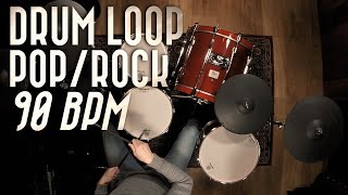 Drum Loop 90 BPM  PopRock [upl. by Lyrret531]