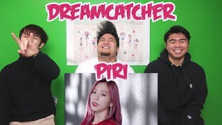 DREAMCATCHER  PIRI MV REACTION FUNNY FANBOYS [upl. by Asiuol]