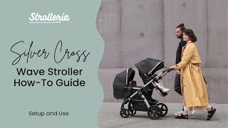 Silver Cross Wave Stroller Setup and HowTo Guide [upl. by Nesaj60]