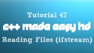 C Made Easy HD Tutorial 47  Reading Files ifstream [upl. by Penelope]