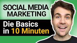 Social Media Marketing in 10 Minuten erklärt [upl. by Ahsyek224]