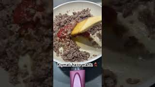 Kıymalı Hazır Mantı 💃🏼 manti kolaytarifler kolayyemek kolayyemektarifleri iftar sahur [upl. by Cirenoj115]