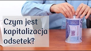 Czym jest kapitalizacja odsetek Bankowiki  PKO Bank Polski [upl. by Aggi]