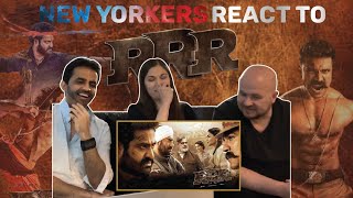 RRR Trailer Reaction by New York Americans  Jr NTR Ram Charan SS Rajamouli  New Yorkers React [upl. by Vanya557]