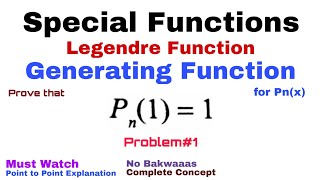 32 Generating Function for Legendre Polynomial  Problem1  Complete Concept [upl. by Eilis]