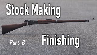 Finishing  Making a Military Rifle Stock Part 8 [upl. by Jude98]