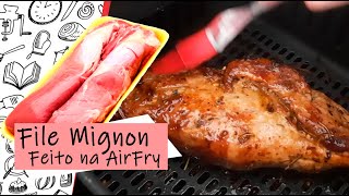 FILÉ MIGNON SUÍNO MARINADO E ASSADO NA AIR FRYER [upl. by Asillem]