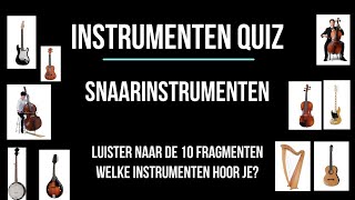 Instrumenten Quiz  Snaarinstrumenten  Muziekinstrumenten herkennen [upl. by Arabella795]