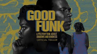 Good Funk 2021  Official Trailer [upl. by Duff]