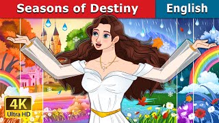 Seasons of Destiny  Stories for Teenagers  EnglishFairyTales [upl. by Corotto]