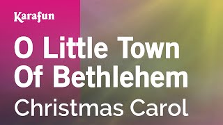 O Little Town of Bethlehem  Christmas Carol  Karaoke Version  KaraFun [upl. by Male]