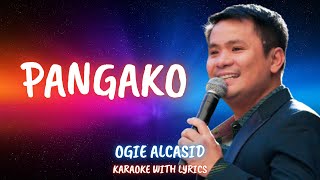 PANGAKO  OGIE ALCASID KARAOKE [upl. by Hazard59]