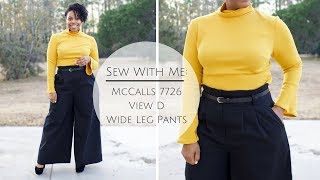 SEW WITH ME MCCALLS 7726 VIEW D  WIDE LEG PANT [upl. by Nicholle]