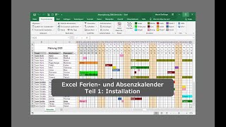 Excel Ferien und Absenzkalenders Teil 1 Installation Urlaubsplaner UrlaubsKalender [upl. by Ariat]