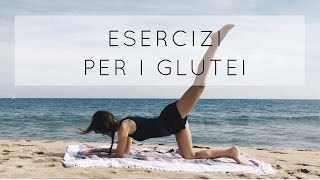 Esercizi per i Glutei rassodare e tonificare [upl. by Gnilrits]