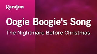 Oogie Boogies Song  The Nightmare Before Christmas  Karaoke Version  KaraFun [upl. by Trula]