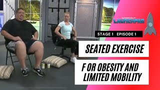 Seated Exercise for Obesity and Limited Mobility  Stage1 Ep1 [upl. by Acinorahs]