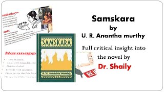 Samskara by U R Anantha Murthy summary Critical insight all characters in detail [upl. by Enytsirk]