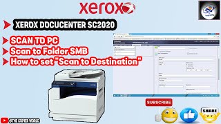 How To Set quotScan To Destinationquot On a Xerox DocuCentre SC2020  Scan to Folder SMB Xerox DocuCentre [upl. by Amikahs94]