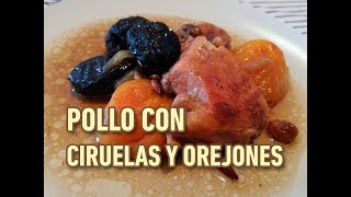 Receta para cocinar pollo con ciruelas y orejones [upl. by Newcomb]