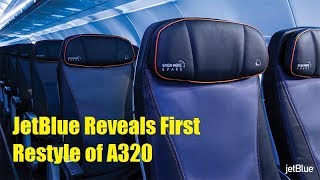 JetBlue Reveals First Complete Restyle of A320 Aircraft Interior  2018 [upl. by Krock]