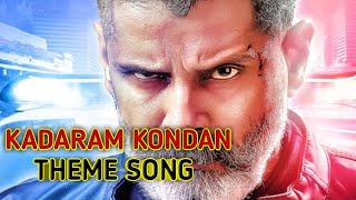 🎧🎧KADARAM KONDAN THEME SONG🎧🎧 [upl. by Bron]