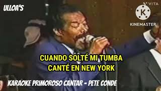 KARAOKE PRIMOROSO CANTAR  PETE CONDE RODRÍGUEZ [upl. by Bert931]