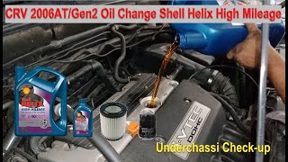 Honda CRV2006AT Gen25 Oil Change Shell Helix High Mileage Motor Oil [upl. by Orimar]