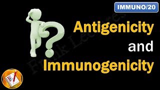 Antigenicity and Immunogenicity FLImmuno20 [upl. by Ornas]