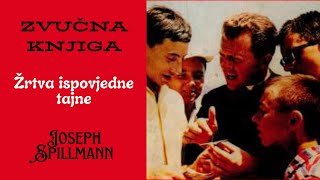 Žrtva ispovijedne tajne  Joseph Spillmann  Zvučna knjiga [upl. by Robers539]