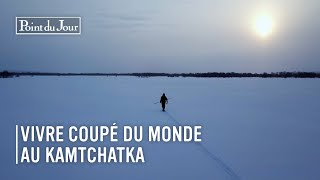 Kamtchatka Vivre un hiver en pays Evène  12 [upl. by Devlin]