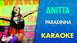 Anitta  Paradinha Cante Junto  CantoYo [upl. by Eberly64]