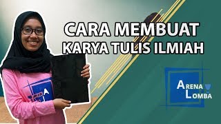 6 Cara Membuat Karya Tulis Ilmiah KTI yang Baik [upl. by Cacilie774]