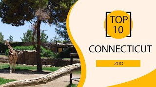 Top 10 Best Zoo to Visit in Connecticut  USA  English [upl. by Nyleda943]