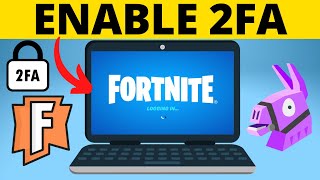 How to Enable 2FA on Fortnite  Turn On Fortnite Two Factor Authentication [upl. by Cleave943]