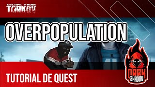 Overpopulation  Superpopulação  Tutorial de Quest  Escape From Tarkov [upl. by Goar]