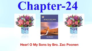 Chapter24Hear O My sons [upl. by Lenrad]