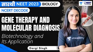 Gene Therapy and Molecular Diagnosis  Biotechnology and Its Applications  Saarthi  Gargi Singh [upl. by Lyell]