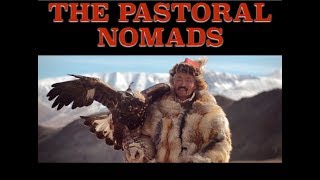 The Pastoral Nomads of Central Asia [upl. by Chee]