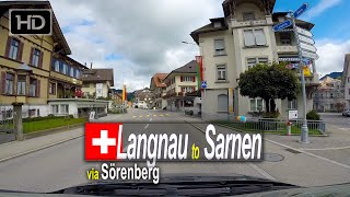 Langnau to Sarnen  Scenic Drive Switzerland Drivers View [upl. by Kenric]