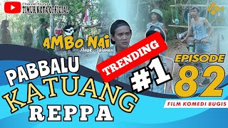 EPISODE 82  Ambo Nai Anak Jalanan  Timur Kota  Komedi Bugis [upl. by Salmon468]