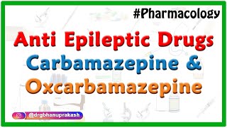 Anti epileptic Drugs  Anticonvulsants  Carbamazepine amp Oxcarbamazepine  CNS Pharmacology [upl. by Durman384]